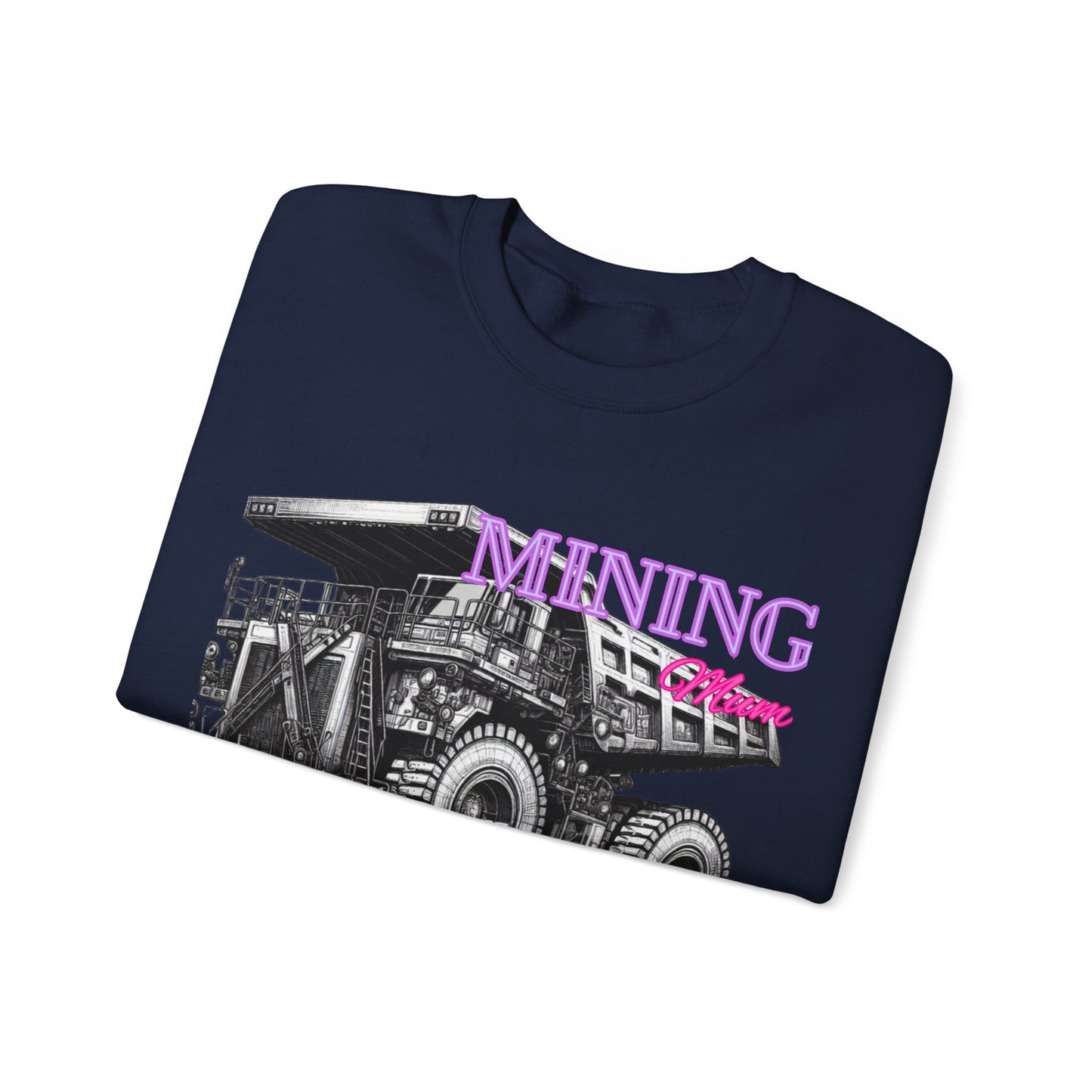 Mining Mum Dup Truck Desing Crewneck Sweatshirt