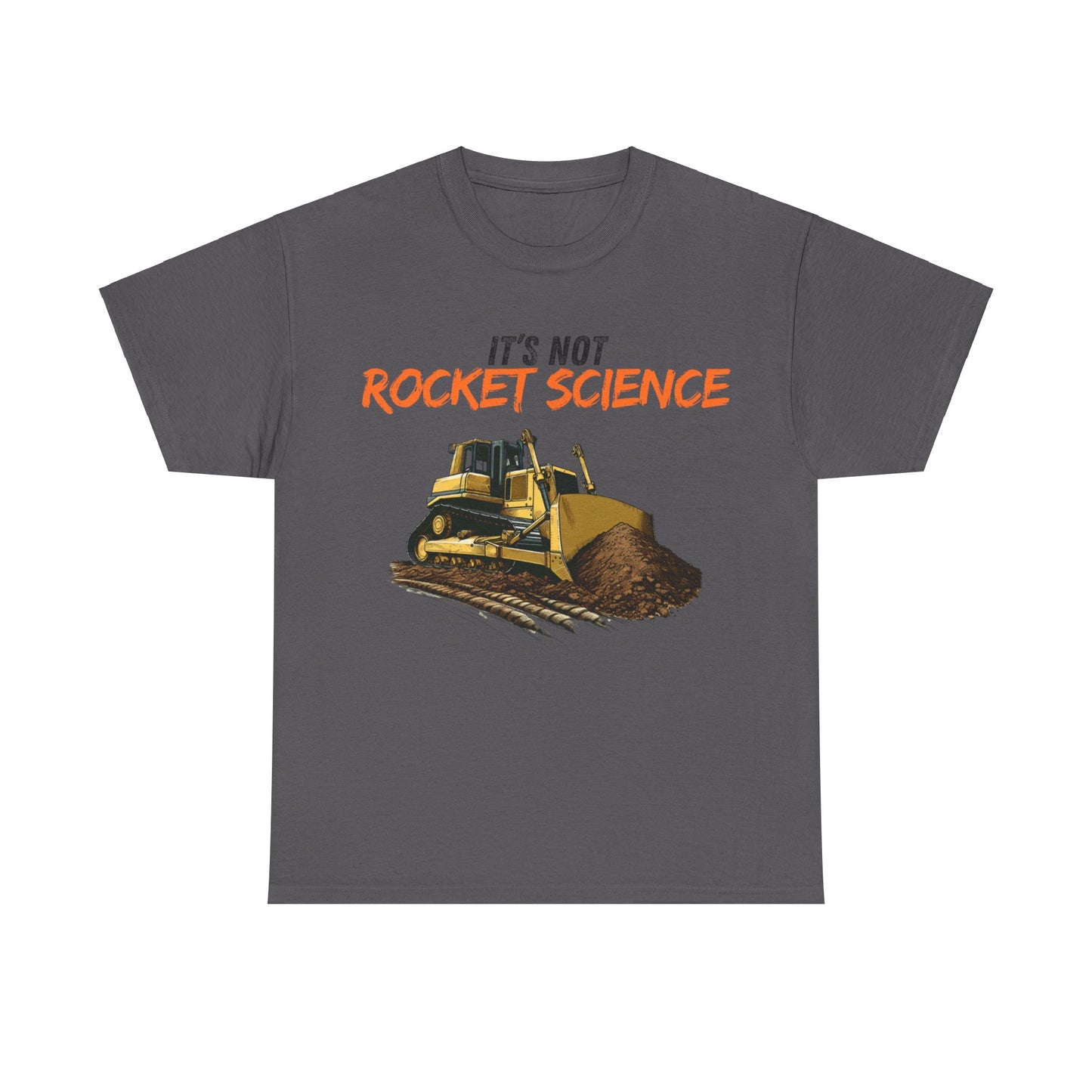 It's Not Rocket Science Adult T-Shirt