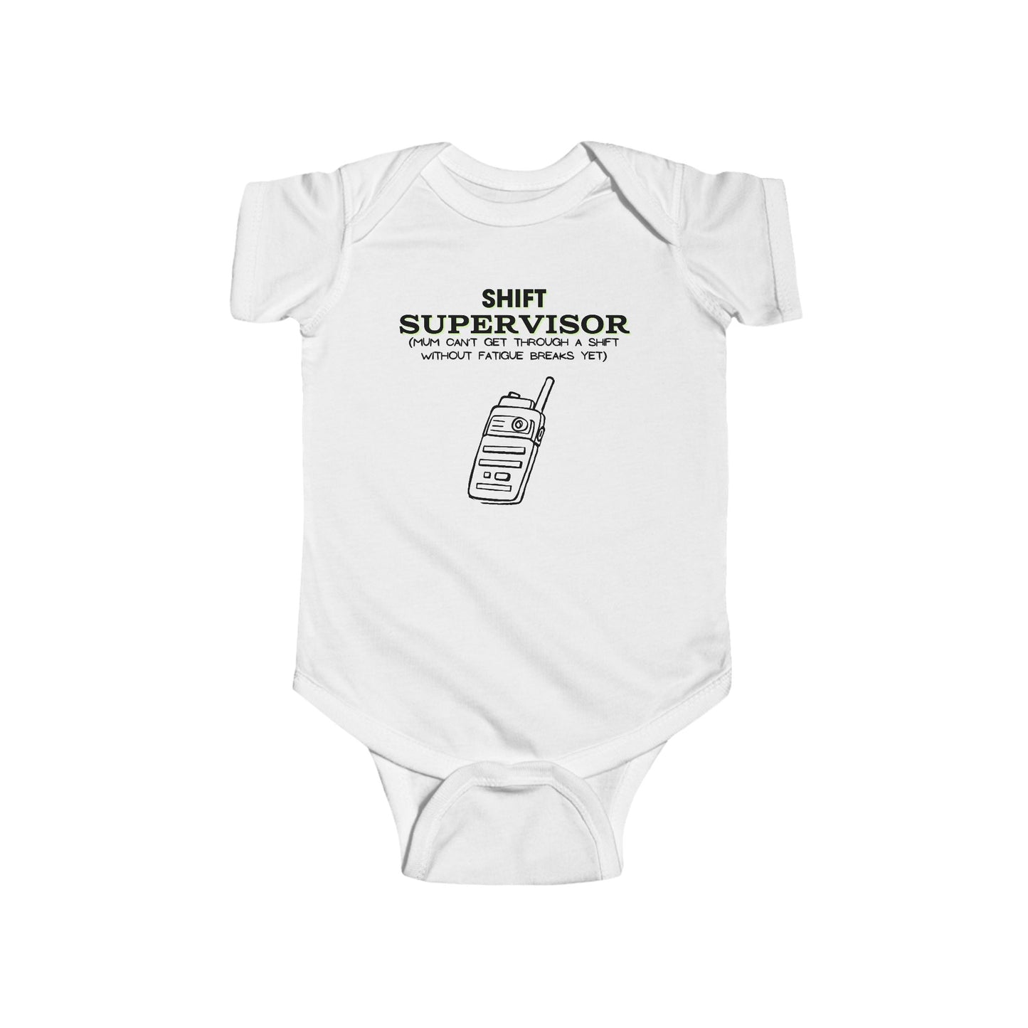 Shift Supervisor Infant Onsie Bodysuit Jumpsuit