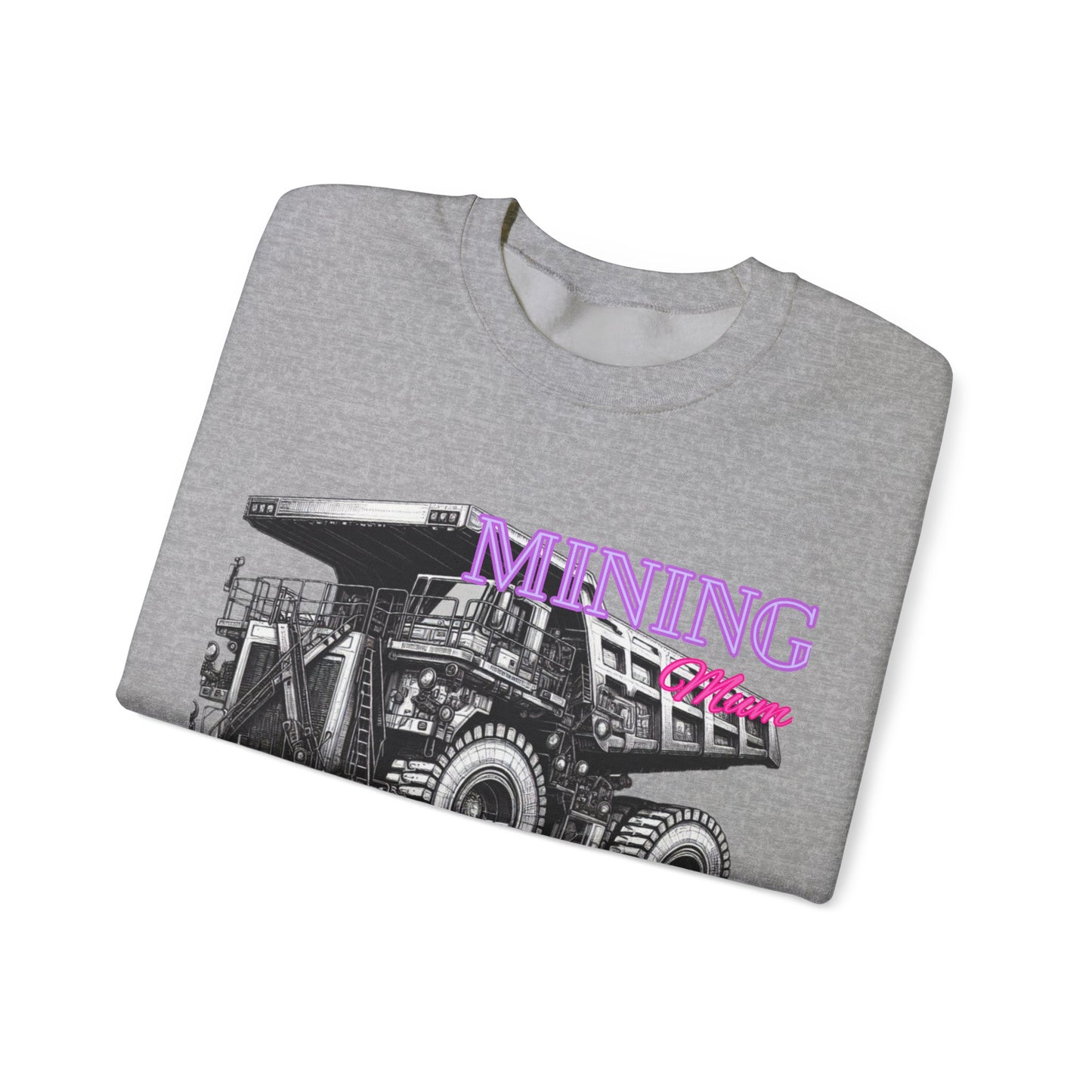 Mining Mum Dup Truck Desing Crewneck Sweatshirt
