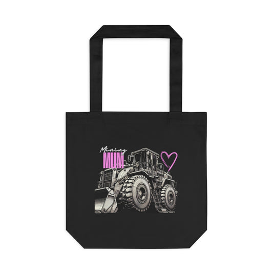 Mining Mum Loader Design Cotton Tote Bag
