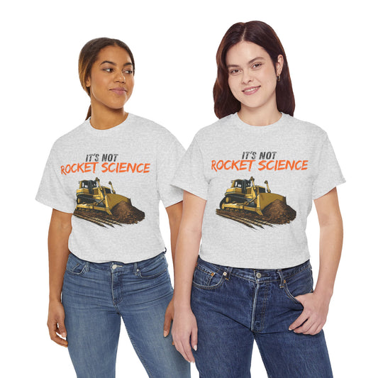 It's Not Rocket Science Adult T-Shirt