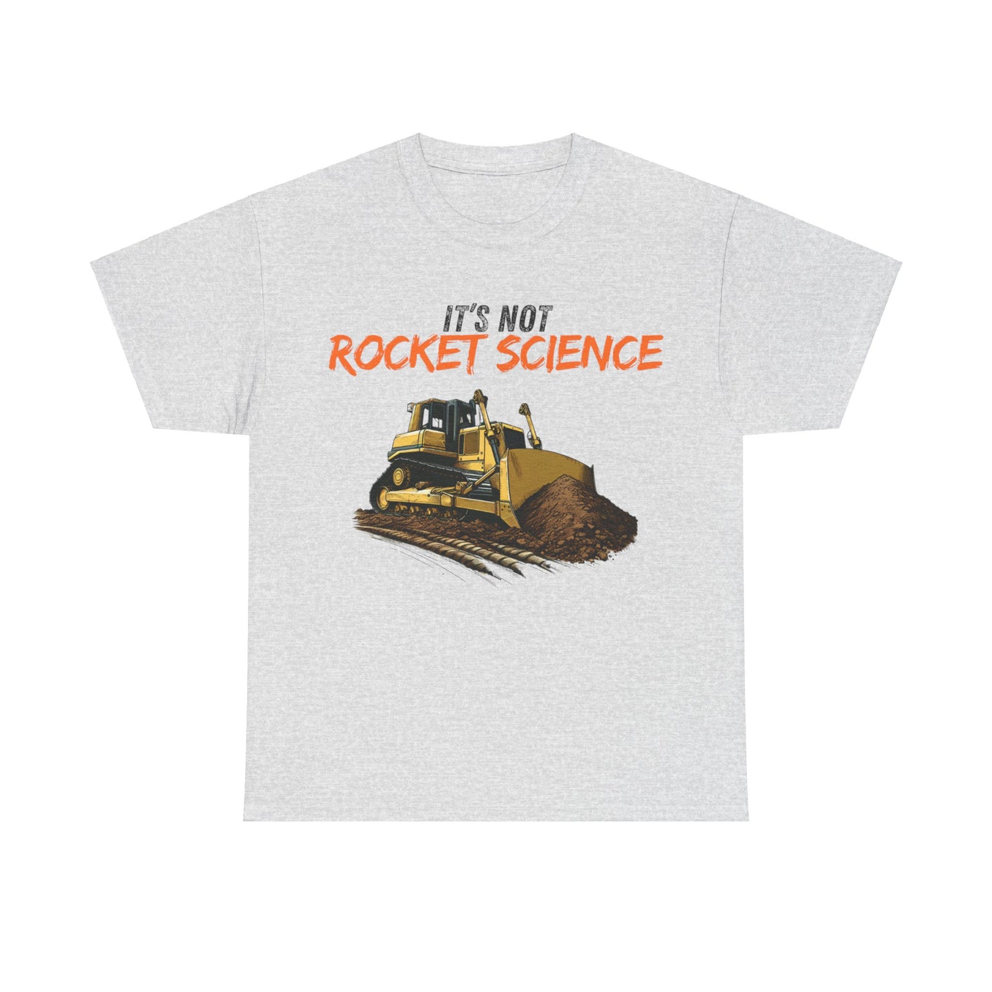 It's Not Rocket Science Adult T-Shirt