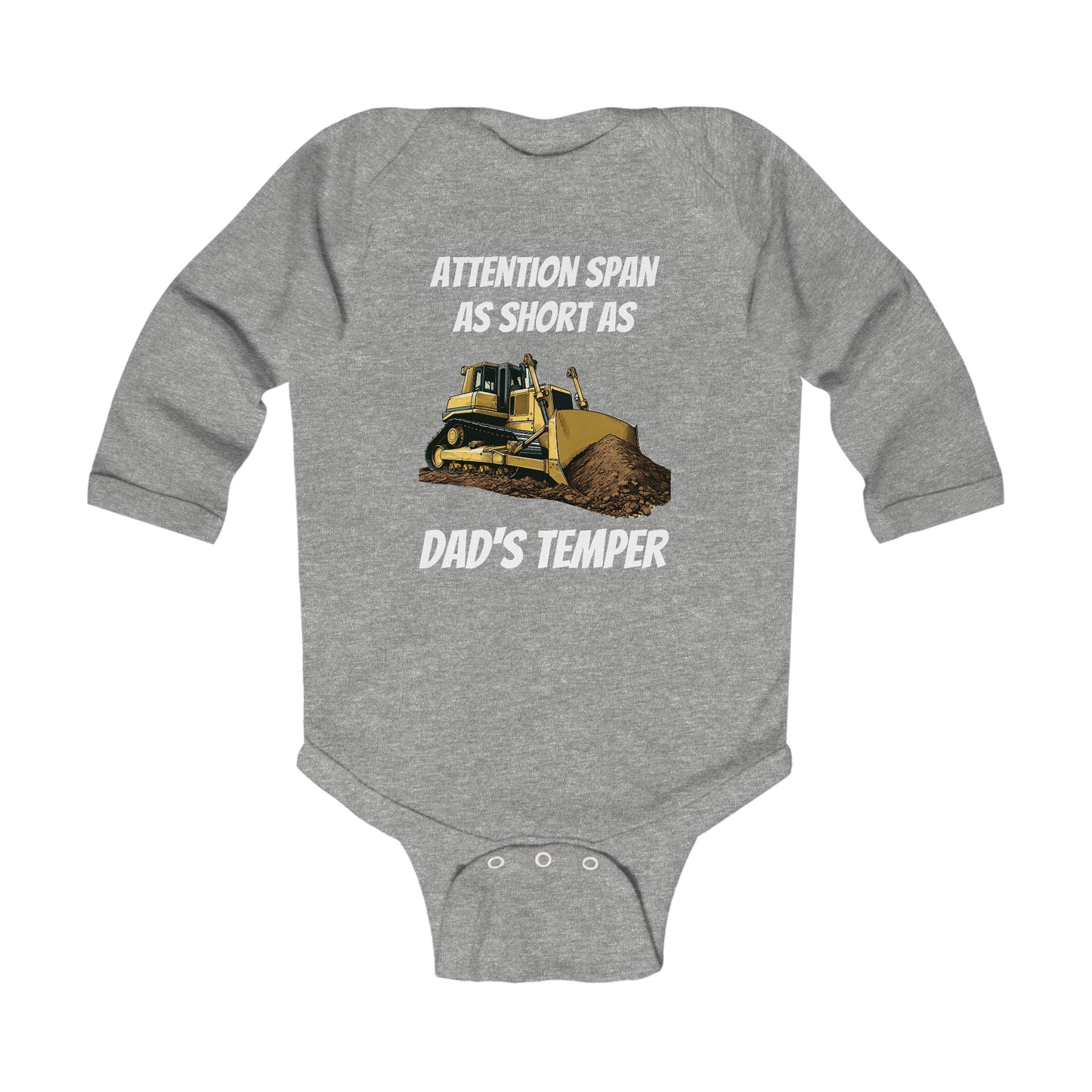 Attention span as short as dad's temper - Infant Long Sleeve Bodysuit