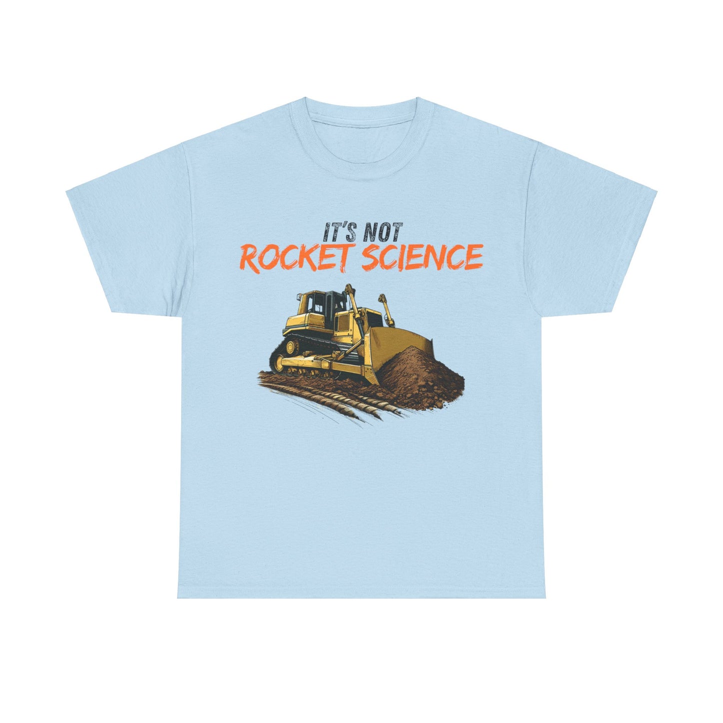 It's Not Rocket Science Adult T-Shirt